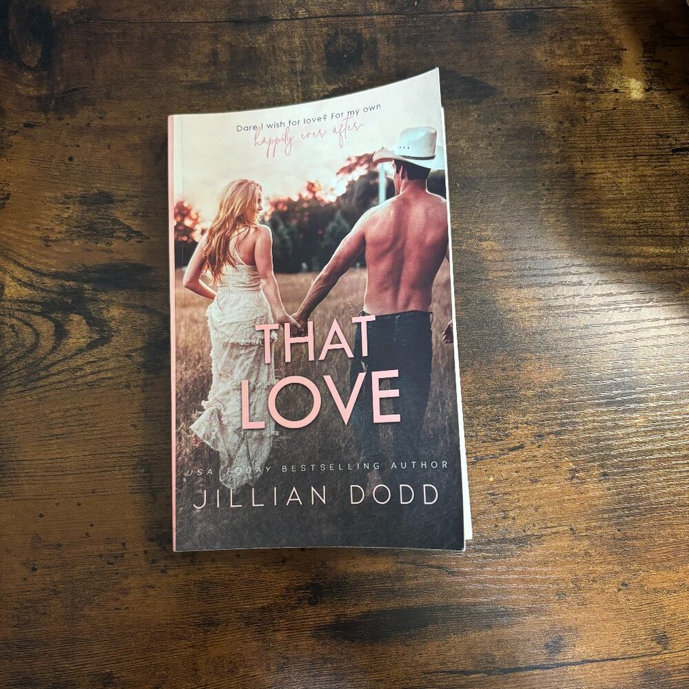 That Love Jillian Dodd Romance Paperback Book
